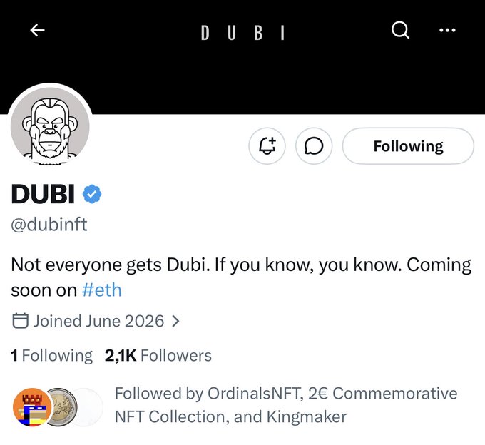 The image shows a social media post from an account named "dubi" with a black background. The post contains text that reads, "Not everyone gets DUBI if you know, you know. Coming soon on #eth. Join us in June 2016 for 2,1K followers. Followed by OrdinalsNFT, 26 Commemorative, and Kingmaker". The post also includes an image of a coin with the caption "Followed by OrdinalsNFT, 26 Commemorative, and Kingmaker".