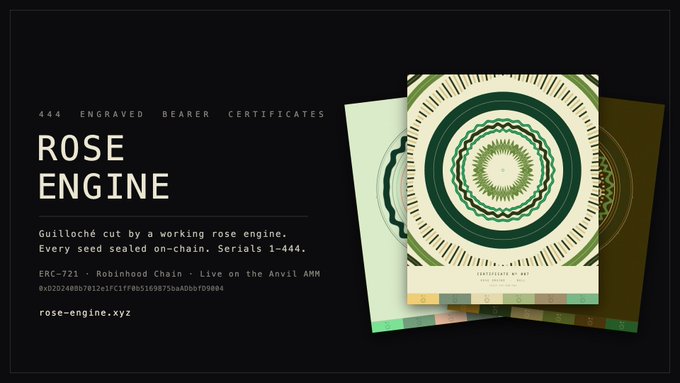 A promotional graphic for "ROSE ENGINE" featuring text "444 ENGRAVED BEARER CERTIFICATES" and "Guilloché cut by a working rose engine. Every seed sealed on-chain. Serials 1-444." alongside an image of a green and cream circular guilloché pattern certificate.