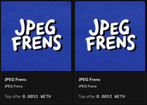 Two identical blue cards featuring "JPEG FRENS" text, labeled "JPEG Frens" with a "Top offer 0.0053 WETH".