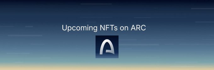 A simple graphic with the text 'Upcoming NFTs on ARC' above a stylized 'A' logo on a dark background.