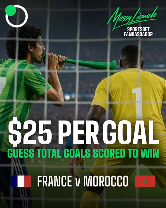 A promotional graphic for a sports betting giveaway featuring Lionel Messi as Sportsbet Fanbassador, displaying "$25 PER GOAL - GUESS TOTAL GOALS SCORED TO WIN" for the France vs Morocco match, with a player blowing a vuvuzela in the background. The image ties directly to the giveaway post by announcing the prize structure of $25 USDT per goal guessed correctly in the France vs Morocco game.