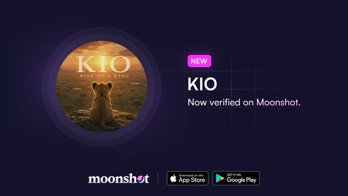 The image is a promotional graphic announcing that KIO ("Rise of a King") is now verified on Moonshot, featuring a lion overlooking a savanna sunset with the $KIO logo and download links for the App Store and Google Play.