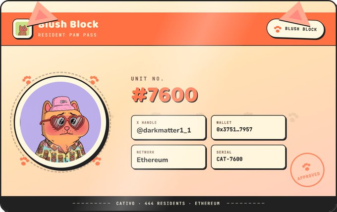 A digital 'Resident Paw Pass' ID card for Cativo Blush Block, Unit #7600, showing a cat wearing a pink hat and sunglasses, with X handle @darkmatter1_1 and wallet 0x3751...7957 on Ethereum.
