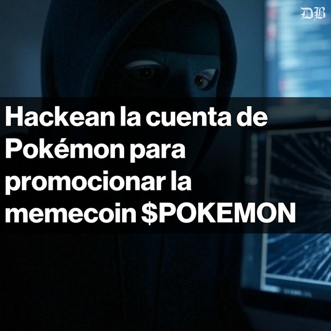 A news graphic with a hooded hacker figure in the background and Spanish text: 'Hackean la cuenta de Pokémon para promocionar la memecoin $POKEMON' (Pokémon's account hacked to promote the memecoin $POKEMON).