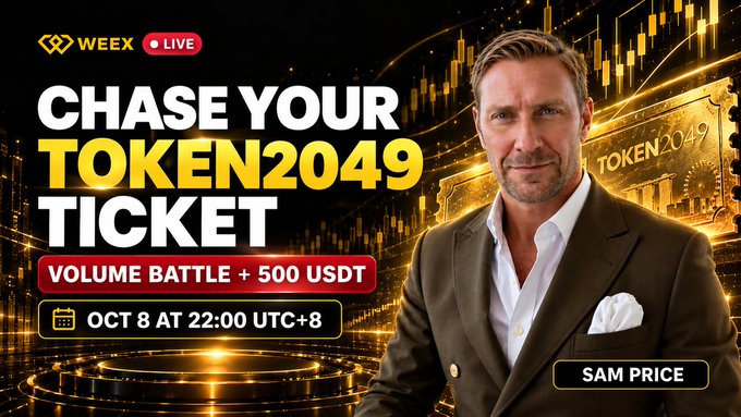 The image showcases a promotional banner for "WEEX LIVE" featuring trader Sam Price, advertising a "CHASE YOUR TOKEN2049 TICKET" event with a Volume Battle prize of 500 USDT, scheduled for Oct 8 at 22:00 UTC+8. The banner uses a gold-and-black color scheme with candlestick chart graphics, directly visualizing the live trading content mentioned in the accompanying post about Sam Price returning for a live market breakdown and trading session.