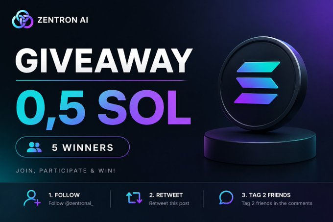 A promotional giveaway graphic by Zentron AI offering '0,5 SOL' to 5 winners, with instructions to follow, retweet, and tag 2 friends, alongside a Solana logo.