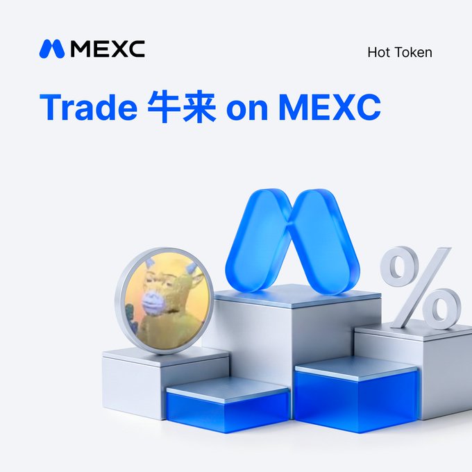 A promotional image for MEXC exchange features a 3D illustration of a coin displaying the $牛来 (Niu Lai) meme token character next to the MEXC logo and a percentage symbol, with the text "Hot Token" and "Trade 牛来 on MEXC" highlighting the featured cryptocurrency.