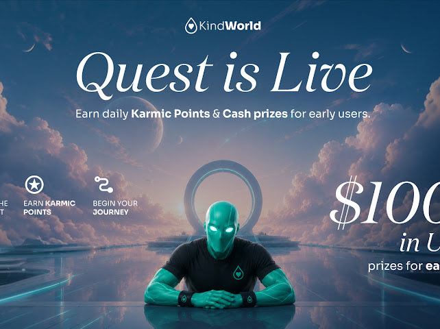 The KindWorld "Quest is Live" announcement promises daily Karmic Points and cash prizes for early users, featuring a stylized character, cosmic scenery and a "$100" monetary incentive. This visually aligns with the post's narrative of KindWorld building an ImpactFi Super App on Solana to reward activity with real-world impact and future rewards.