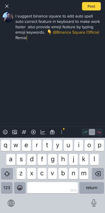 A social media post draft suggesting that Binance Square add auto-spell/autocorrect features and an emoji typing function, with an iOS keyboard visible below.