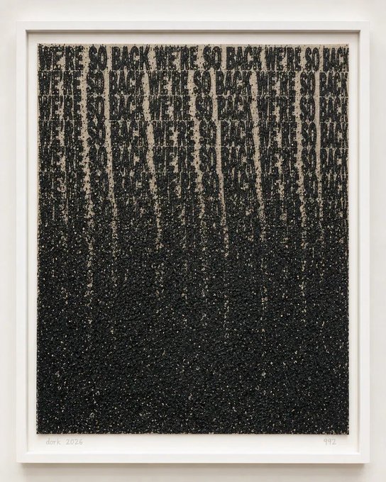 A framed artwork featuring the phrase "WE'RE SO BACK" stenciled repeatedly across the top in a grid, which gradually dissolves into an all-black textured lower half; the piece is marked "dark 2026" on the bottom left and "872" on the bottom right. The repetitive "we're so back" text reinforces the post's upbeat "GOOD MORNING ETERNAL OPTIMISTS" greeting, with the bold black mass below visually weighing down the enthusiasm for ironic or weary effect.