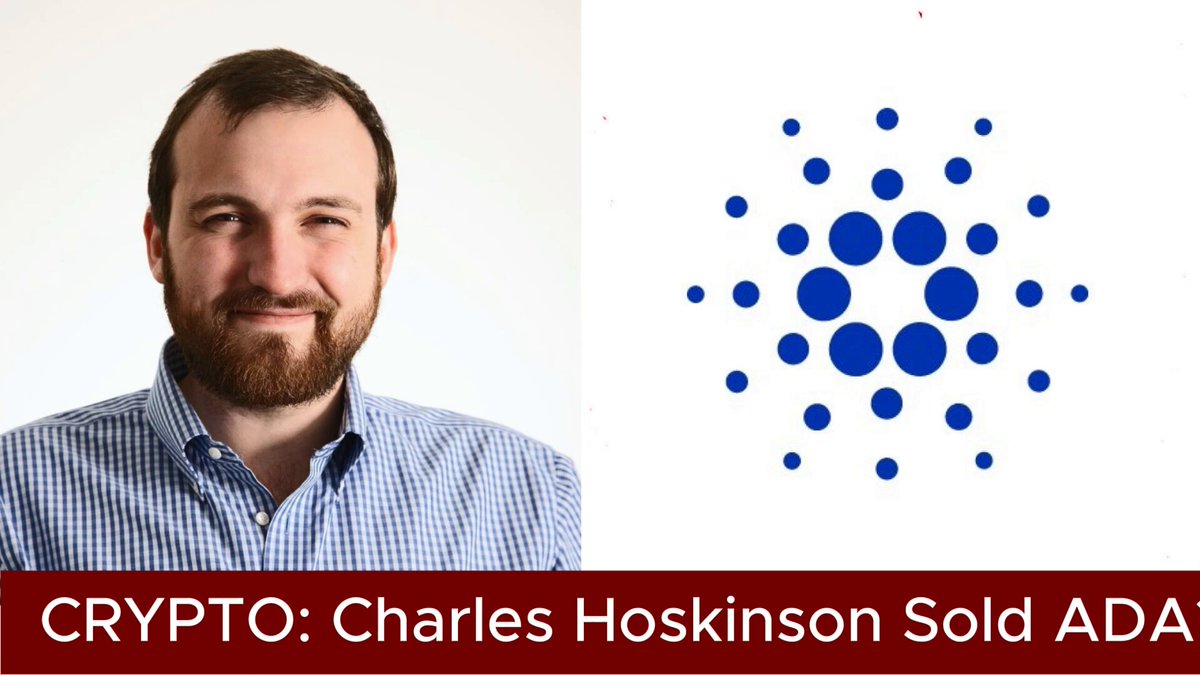 The image features a man with a beard wearing a blue shirt, smiling at the camera. Behind him, there's a white background with a blue circle containing dots, which appears to be a logo or symbol related to cryptocurrency transactions. The caption below the image reads "Crypto: Charles Hoskinson Sold ADA? Transactions apparently linked to Cardano ( @Cardano ) founder Charles Hoskinson may trace back to roughly 1.5 billion $ADA moved during the 2021 bull market, according to new onchain analysis published by NFT creator Masato Alexander."