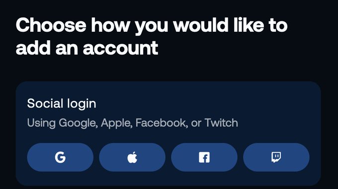 A dark-themed UI screen titled 'Choose how you would like to add an account' showing a Social login option with buttons for Google, Apple, Facebook, and Twitch.