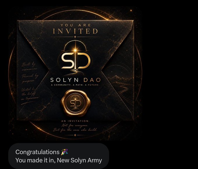 An ornate black and gold invitation card reading "YOU ARE INVITED" with a "SD" logo and "SOLYN DAO - A COMMUNITY. A PATH. A FUTURE." text, captioned below by "Congratulations 🎉 You made it in, New Solyn Army".