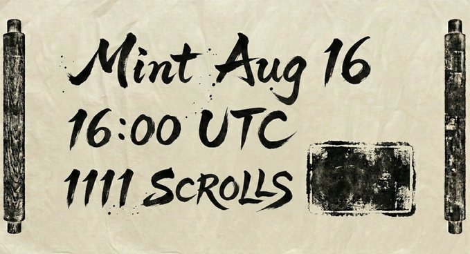 A parchment-style graphic with ink-brushed calligraphy announces "Mint Aug 16 — 16:00 UTC — 1111 Scrolls," flanked by scroll illustrations and a stamped ink impression, visually reinforcing the mint date, UTC time, and supply of 1,111 Scrolls referenced in the post.