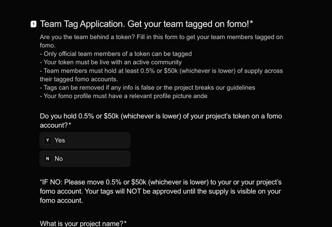 A screenshot of a "Team Tag Application" form on Fomo, asking applicants if they hold 0.5% or $50k of their project's token, and requesting the project name.