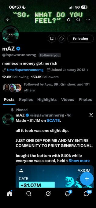 A Twitter/X profile for 'mAZ' (@ispawrunnersg) with the bio 'memecoin money got me rich', showing a pinned post about making '+$1.1M on $CATE' and a transaction showing '+$1.07M' for CATE on Axiom.