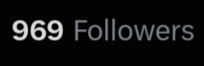 A screenshot displaying '969 Followers' in white and gray text on a black background.