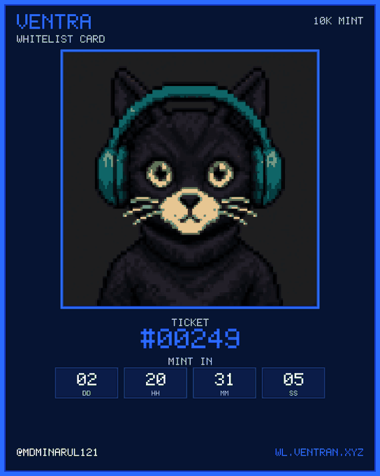 A pixel art NFT-style 'VENTRA WHITELIST CARD' featuring a black cat wearing teal headphones, with a 10K MINT designation and ticket number #002049 scheduled to mint in 2 days, 20 hours, 31 minutes, and 5 seconds.