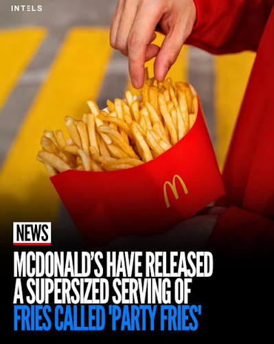 A news graphic from INTELS with the headline 'MCDONALD'S HAVE RELEASED A SUPERSIZED SERVING OF FRIES CALLED 'PARTY FRIES'' shows a hand reaching into a red McDonald's fry container filled with french fries.