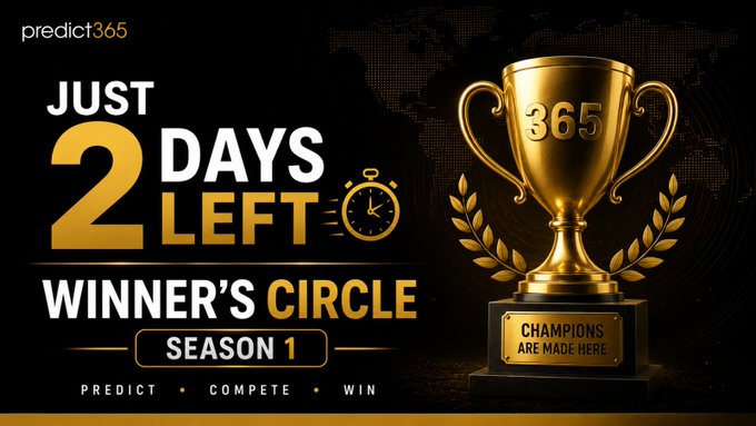 A promotional graphic for predict365 advertising 'JUST 2 DAYS LEFT' to enter the 'WINNER'S CIRCLE SEASON 1' competition, featuring a gold trophy with '365' engraved on it.