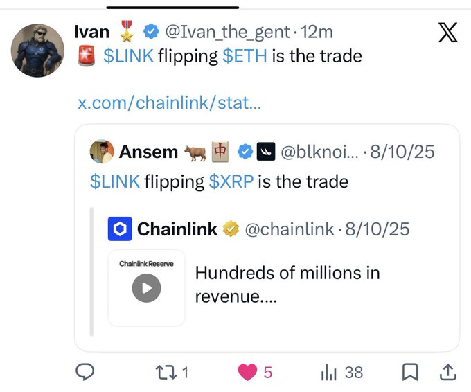 A Twitter/X post by '@Ivan_the_gent' captioned '$LINK flipping $ETH is the trade,' sharing a quoted tweet from 'Ansem' with '$LINK flipping $XRP is the trade' referencing Chainlink's 'Hundreds of millions in revenue' announcement dated 8/10/25.