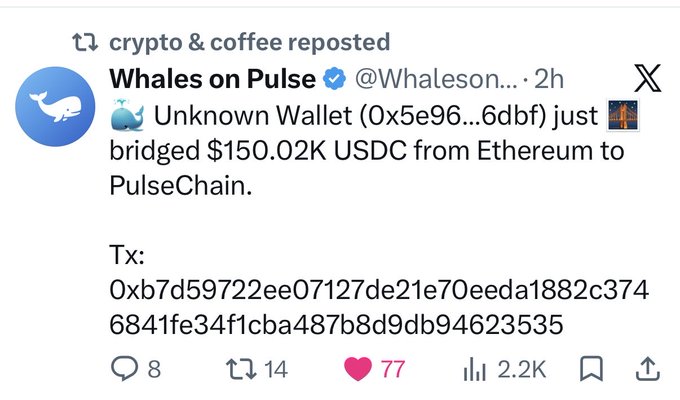 A Twitter/X post from 'Whales on Pulse' (@Whaleson) reporting that an unknown wallet (0x5e96...6dbf) bridged $150.02K USDC from Ethereum to PulseChain, with a transaction hash provided.