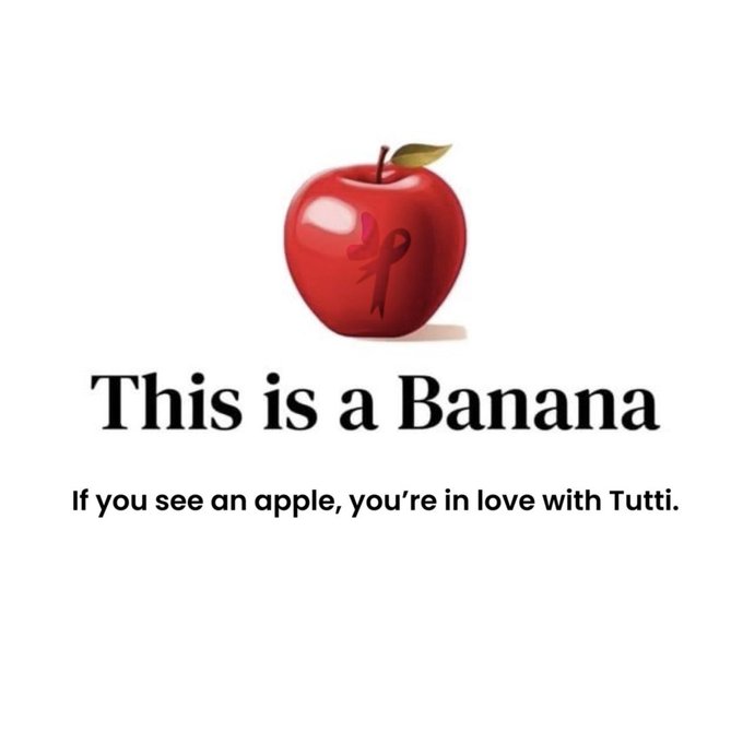 An image shows a red apple with a bow symbol, captioned "This is a Banana" with the subtext "If you see an apple, you're in love with Tutti."