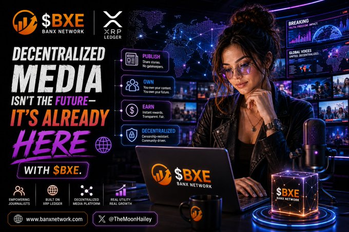 A promotional graphic for $BXE Banx Network on the XRP Ledger features a woman at a laptop in a broadcast studio, with text declaring "Decentralized media isn't the future—it's already here with $BXE" alongside feature highlights (Publish, Own, Earn, Decentralized). The image visually reinforces the post's message by showcasing the project's media-focused platform and including the MEXC exchange link and @BanXchange social handle.