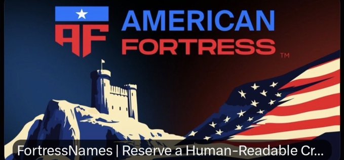 A logo graphic for 'American Fortress' featuring a stylized castle on a snowy mountain next to a flowing American flag, with a caption 'FortressNames | Reserve a Human-Readable Cr...'