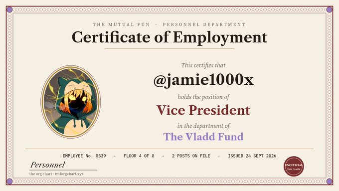 A certificate of employment issued by "The Mutual Fun Personnel Department" to @jamie1000x, certifying them as Vice President of "The Vladd Fund," issued 24 Sept 2026.