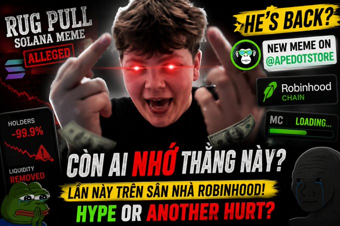 A YouTube thumbnail about a 'RUG PULL SOLANA MEME ALLEGED' story, featuring text like 'HE'S BACK?', 'NEW MEME ON @APEDOTSTORE', 'Robinhood CHAIN', and 'CÒN AI NHỚ THẰNG NÀY?' with 'HYPE OR ANOTHER HURT?'