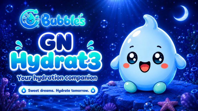 A promotional graphic for 'Bubbles ON Hydrat3,' featuring a cute blue water droplet character against a nighttime underwater backdrop with the tagline 'Sweet dreams. Hydrate tomorrow.'