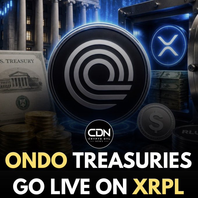 The image displays a promotional graphic for "ONDO TREASURIES GO LIVE ON XRPL," featuring Ondo Finance's logo alongside XRP's symbol, stacks of cash, a U.S. Treasury document, and an XRP Ledger token with the watermark "CDN CRYPTO DYL NEWS." The graphic visually reinforces the announcement that Ondo's $OUSG tokenized U.S. Treasury fund has expanded to the XRP Ledger (XRPL), with minting and redemption enabled through Ripple's RLUSD stablecoin.