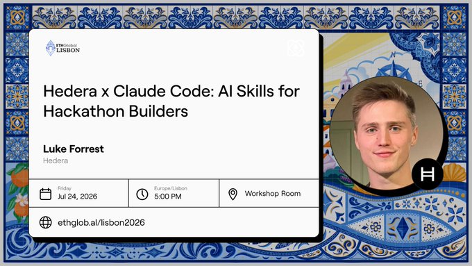 An event card for ETHGlobal Lisbon titled 'Hedera x Claude Code: AI Skills for Hackathon Builders' featuring speaker Luke Forrest (Hedera), scheduled Friday July 24, 2026 at 5:00 PM in the Workshop Room.