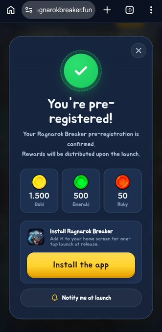 The image shows a phone screen displaying a registration page for a gaming app called "Ragnarbreaker". The screen has three different buttons, each representing a different game option or feature. One button is green with a checkmark, indicating that the user has successfully registered for the game. Another button is yellow and displays the number of gold points earned in the game. The third button is red and shows the number of 500 points available to be earned. The screen also includes a notification about the app's launch, which reads "We've enjoyed quite a number of games on @YGG_Play and now they're getting ready to launch another one that looks promising".