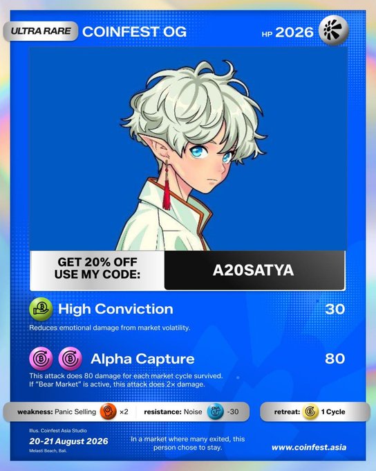 An 'Ultra Rare' trading card titled 'COINFEST OG' with HP 2026, featuring a silver-haired anime-style character and stats like 'High Conviction' (30) and 'Alpha Capture' (80); text includes 'GET 20% OFF USE MY CODE: A20SATYA', 'Faculdade ESEG', '20-21 August 2026', and 'www.coinfest.asia'.