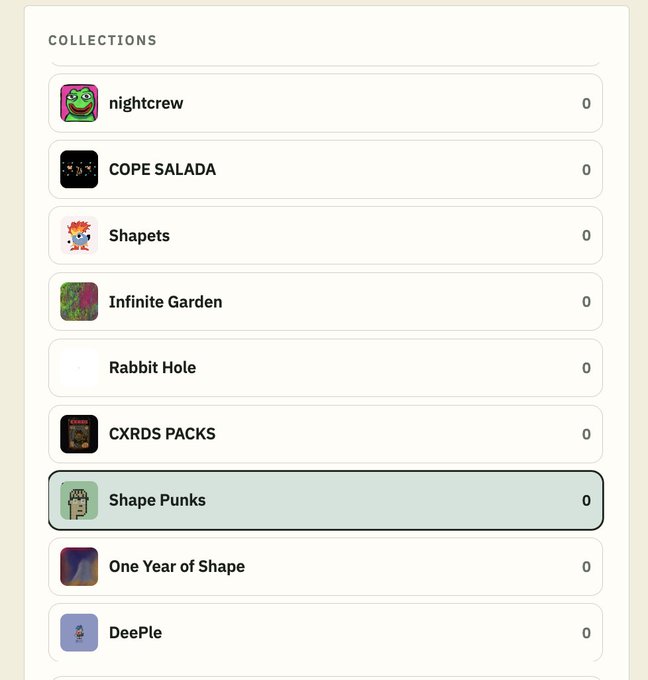 A mobile app interface showing a 'COLLECTIONS' list with items including 'nightcrew', 'COPE SALADA', 'Shapets', 'Infinite Garden', 'Rabbit Hole', 'CXRDS PACKS', 'Shape Punks', 'One Year of Shape', and 'DeeCle', all showing '0' count.