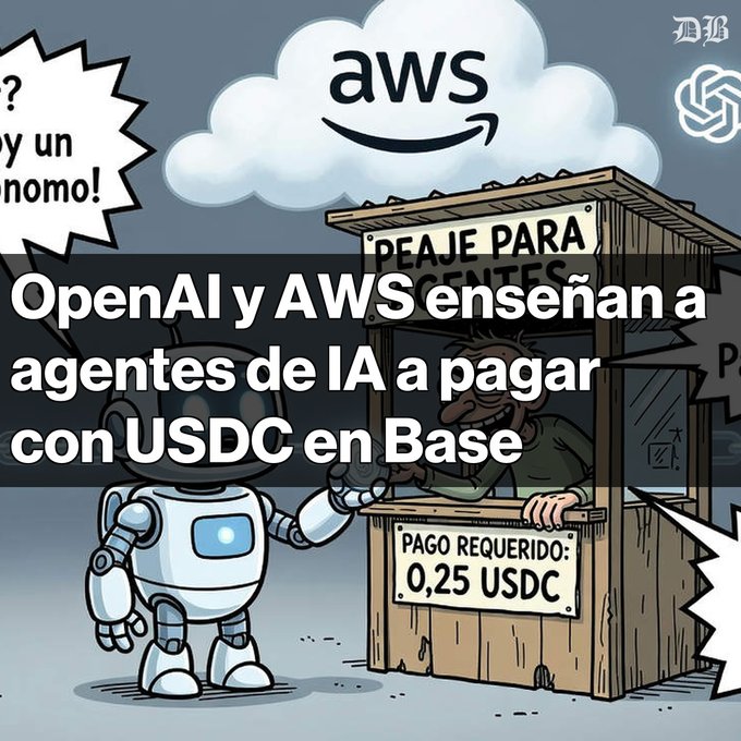 A cartoon illustration with the Spanish headline 'OpenAI y AWS enseñan a agentes de IA a pagar con USDC en Base', depicting a robot paying a toll booth operator with an AWS cloud logo overhead and a ChatGPT logo in the corner.