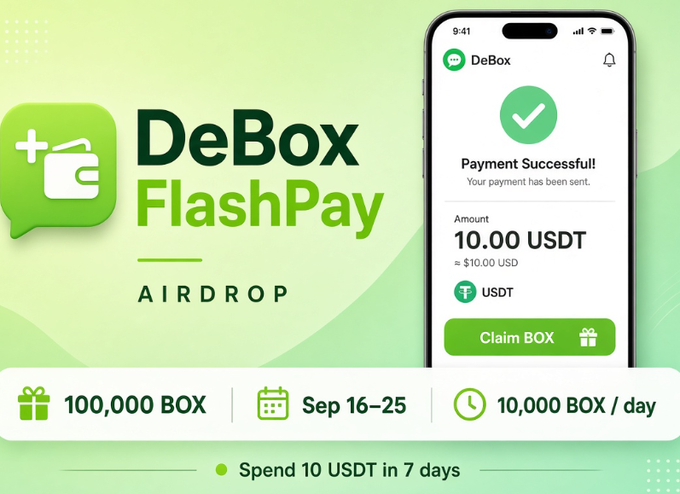 A promotional graphic for 'DeBox FlashPay AIRDROP' offering 100,000 BOX over Sep 16-25, with 10,000 BOX per day, requiring users to spend 10 USDT in 7 days, shown alongside a payment success screen for 10.00 USDT.