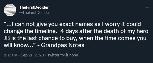 A tweet from @TheFirstDecider quotes "Grandpas Notes" advising that "4 days after the death of my hero JB is the last chance to buy," posted on September 21, 2020. The accompanying post "JB(10/2)+4 into the wormhole" suggests October 2nd is being referenced as a key date for "JB," aligning with the 4-day post-event window mentioned in the tweet.
