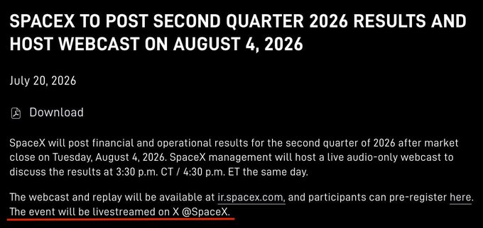 SpaceX announces a Q2 2026 earnings webcast on August 4, which will be livestreamed on X (@SpaceX)—directly supporting the post's claim that Elon Musk's SpaceX will broadcast its earnings call and Q&A on Twitter.