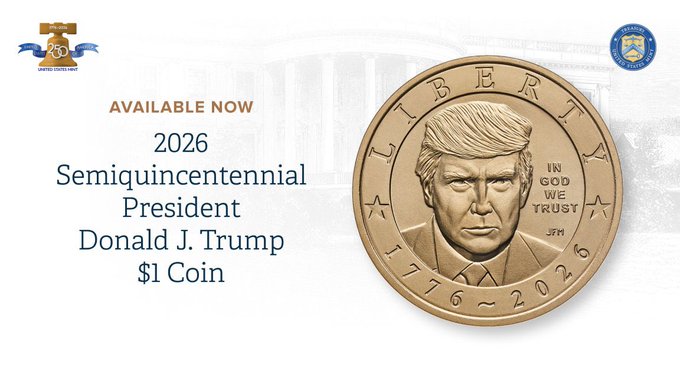 A promotional image for the 2026 Semiquincentennial President Donald J. Trump $1 Coin features an engraving of his face on a gold-colored coin alongside the motto "IN GOD WE TRUST," with the U.S. Treasury Department and United States Mint logos displayed at the top. The accompanying post highlights that 250,000 of these coins were released on July 4th with a special "July 4th" mark, quickly selling out as collectors paid a premium over face value.