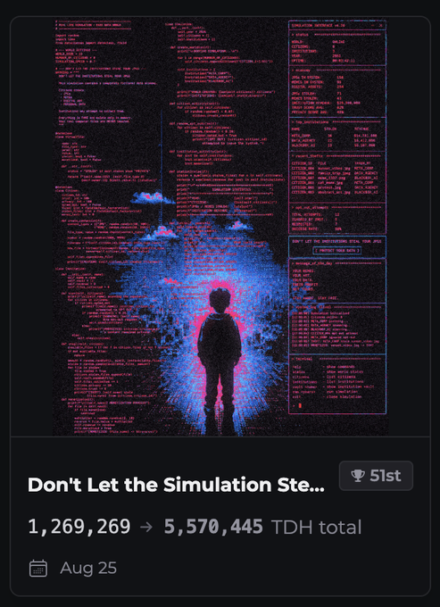 A screenshot of a 'TDH total' leaderboard entry titled 'Don't Let the Simulation Ste...' ranked 51st with a score of 5,570,445, featuring dark cyberpunk-themed artwork of a silhouetted figure surrounded by pink and blue digital code and UI panels, dated Aug 25.