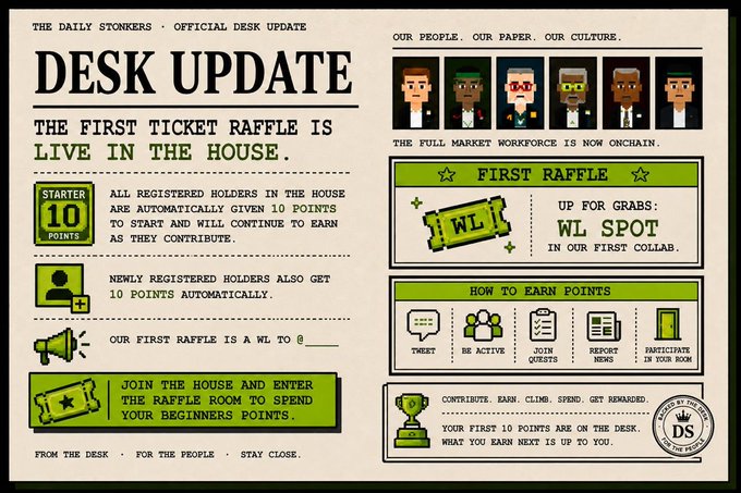A pixel-art styled desk update infographic titled "THE DAILY STONKERS - OFFICIAL DESK UPDATE" announcing "THE FIRST TICKET RAFFLE IS LIVE IN THE HOUSE", explaining a points system with sections like "FIRST RAFFLE" and "HOW TO EARN POINTS".
