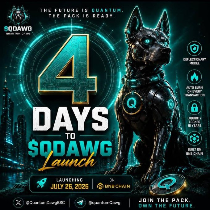 A futuristic cybernetic Doberman with glowing teal accents stands beside a glowing "4 DAYS TO $QDAWG Launch" countdown, with launch details showing July 26, 2026 on BNB Chain. The image ties into the post's hype about $QDAWG's impending arrival on the BNB ecosystem, emphasizing the countdown to launch.