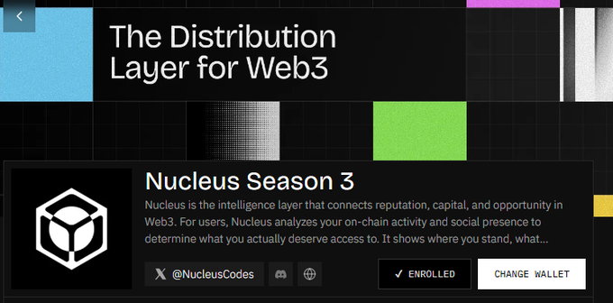 A promotional graphic titled 'The Distribution Layer for Web3' advertising 'Nucleus Season 3,' an intelligence layer for Web3, with an 'ENROLLED' button next to a wallet address.
