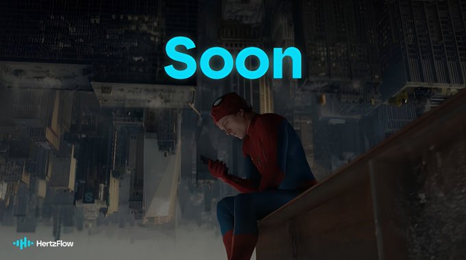 The image shows Spider-Man in his iconic red and blue suit sitting on a rooftop ledge while looking down at his phone, with the word "Soon" displayed prominently in large blue letters above him against a dark cityscape backdrop. The "HertzFlow" logo appears in the bottom left corner, and the scene ties into the post's playful comparison of Spider-Man's "great power, great responsibility" wisdom to Hertzflow's platform features for traders.