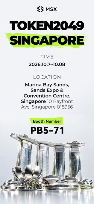 Promotional graphic for TOKEN2049 Singapore event held October 7-8, 2026 at Marina Bay Sands, Sands Expo & Convention Centre, featuring MSX logo and Booth Number PB5-71.