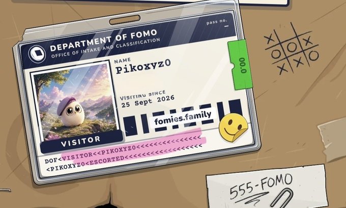 An illustrated visitor ID card from the 'DEPARTMENT OF FOMO, OFFICE OF INTAKE AND CLASSIFICATION' is displayed, featuring the name 'Pikoxyzo', a visiting date of '25 Sept 2026', and the domain 'fomies.family'.
