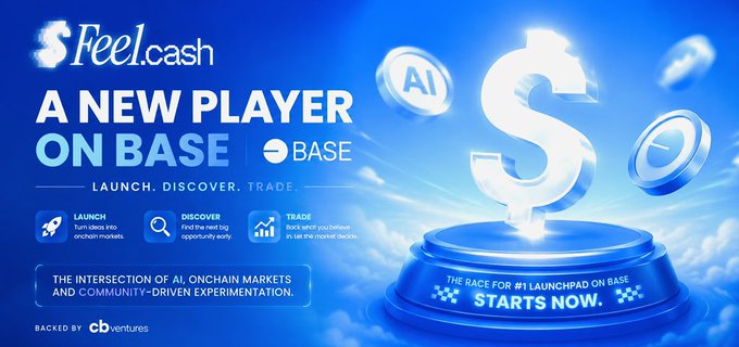 A promotional banner for Feel.cash announces its new launchpad on Base, featuring the tagline "A NEW PLAYER ON BASE" and "THE RACE FOR #1 LAUNCHPAD ON BASE STARTS NOW," highlighting services to launch, discover, and trade coins while emphasizing AI integration, with backing from CB Ventures.